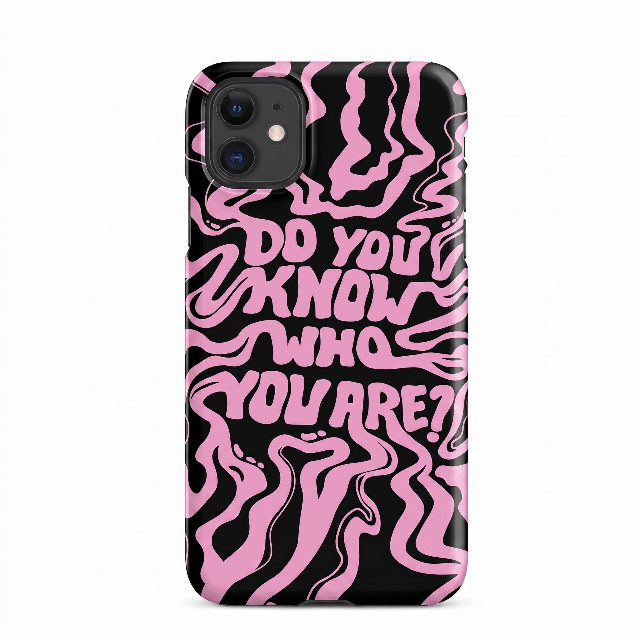Iphone 11 Uyumlu Do You Know Who You Are2 Desenli Lansman Kılıf